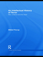 An Intellectual History of Terror: War, Violence and the State book cover