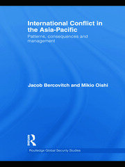 International Conflict in the Asia-Pacific: Patterns, Consequences and Management book cover