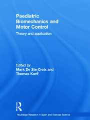 Paediatric Biomechanics and Motor Control: Theory and Application book cover