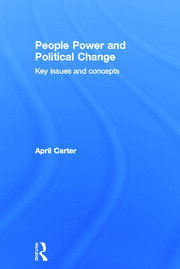 People Power and Political Change: Key Issues and Concepts book cover