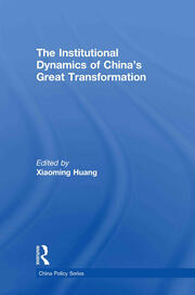 The Institutional Dynamics of China's Great Transformation book cover