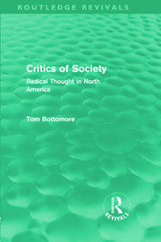 Critics of Society (Routledge Revivals): Radical Thoughts in North America book cover
