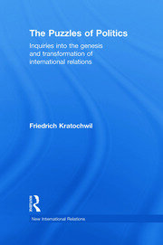 The Puzzles of Politics: Inquiries into the Genesis and Transformation of International Relations book cover