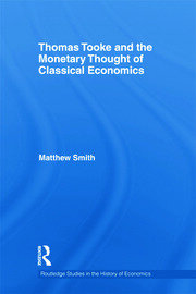 Thomas Tooke and the Monetary Thought of Classical Economics book cover