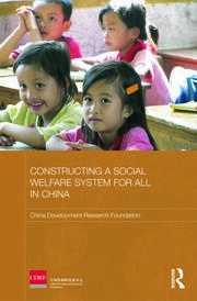 Constructing a Social Welfare System for All in China book cover