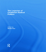 The Legacies of Caribbean Radical Politics book cover