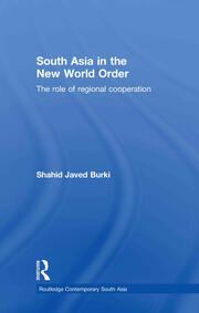 South Asia in the New World Order: The Role of Regional Cooperation book cover