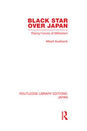 Black Star Over Japan: Rising Forces of Militarism book cover