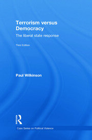 Terrorism Versus Democracy: The Liberal State Response book cover