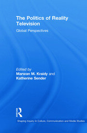 The Politics of Reality Television: Global Perspectives book cover