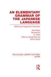 An Elementary Grammar of the Japanese Language: With Easy Progressive Exercises book cover