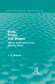 Gold Prices and Wages (Routledge Revivals) book cover
