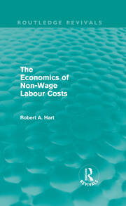 The Economics of Non-Wage Labour Costs (Routledge Revivals) book cover