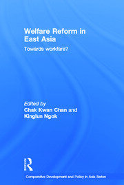 Welfare Reform in East Asia: Towards Workfare book cover