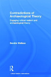 Contradictions of Archaeological Theory: Engaging Critical Realism and Archaeological Theory book cover