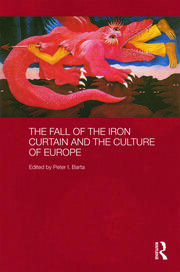 The Fall of the Iron Curtain and the Culture of Europe book cover