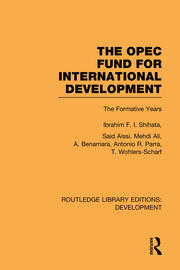 The OPEC Fund for International Development: The Formative Years book cover