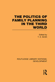 The Politics of Family Planning in the Third World book cover