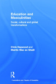 Education and Masculinities: Social, cultural and global transformations book cover