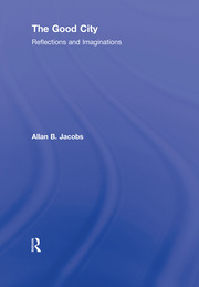 The Good City: Reflections and Imaginations book cover