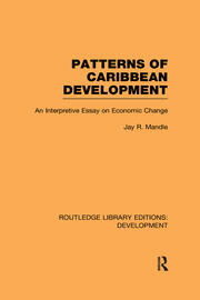 Patterns of Caribbean Development: An Interpretive Essay on Economic Change book cover