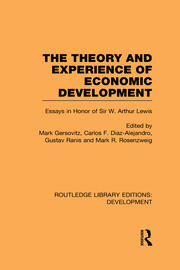 The Theory and Experience of Economic Development: Essays in Honour of Sir Arthur Lewis book cover