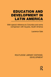 Education and development in Latin America book cover