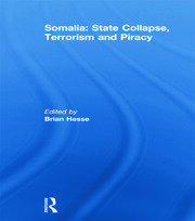 Somalia: State Collapse, Terrorism and Piracy book cover