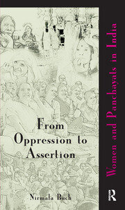 From Oppression to Assertion: Women and Panchayats in India book cover