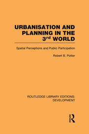 Urbanisation and Planning in the Third World: Spatial Perceptions and Public Participation book cover