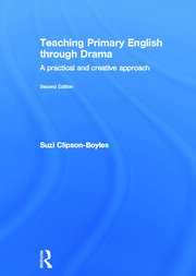 Teaching Primary English through Drama: A practical and creative Approach book cover