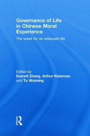 Governance of Life in Chinese Moral Experience: The Quest for an Adequate Life book cover