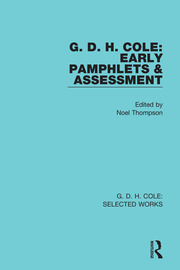 G. D. H. Cole: Early Pamphlets & Assessment (RLE Cole) book cover