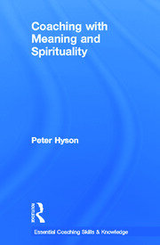 Coaching with Meaning and Spirituality book cover