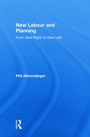 New Labour and Planning: From New Right to New Left book cover