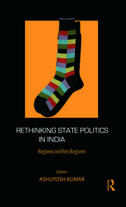 Rethinking State Politics in India: Regions within Regions book cover