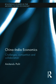 China-India Economics: Challenges, Competition and Collaboration book cover