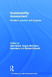 Sustainability Assessment: Pluralism, practice and progress book cover