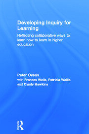 Developing Inquiry for Learning: Reflecting Collaborative Ways to Learn How to Learn in Higher Education book cover