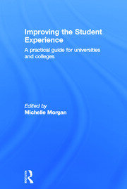 Improving the Student Experience: A practical guide for universities and colleges book cover