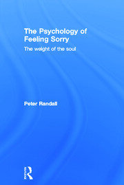 The Psychology of Feeling Sorry: The Weight of the Soul book cover