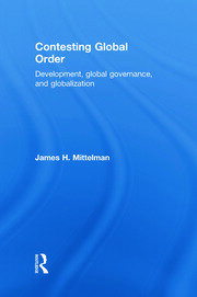 Contesting Global Order: Development, Global Governance, and Globalization book cover