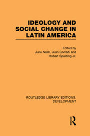 Ideology and Social Change in Latin America book cover