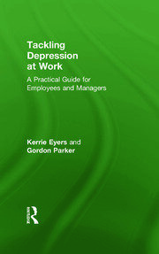 Tackling Depression at Work: A Practical Guide for Employees and Managers book cover