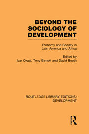 Beyond the Sociology of Development: Economy and Society in Latin America and Africa book cover