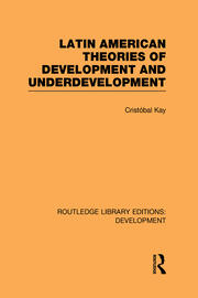 Latin American Theories of Development and Underdevelopment book cover