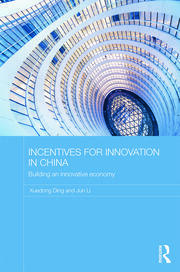 Incentives for Innovation in China: Building an Innovative Economy book cover