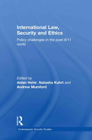 International Law, Security and Ethics: Policy Challenges in the post-9/11 World book cover