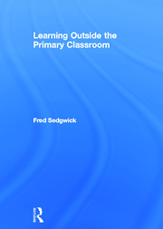 Learning Outside the Primary Classroom book cover