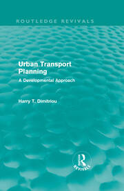 Urban Transport Planning (Routledge Revivals): A developmental approach book cover